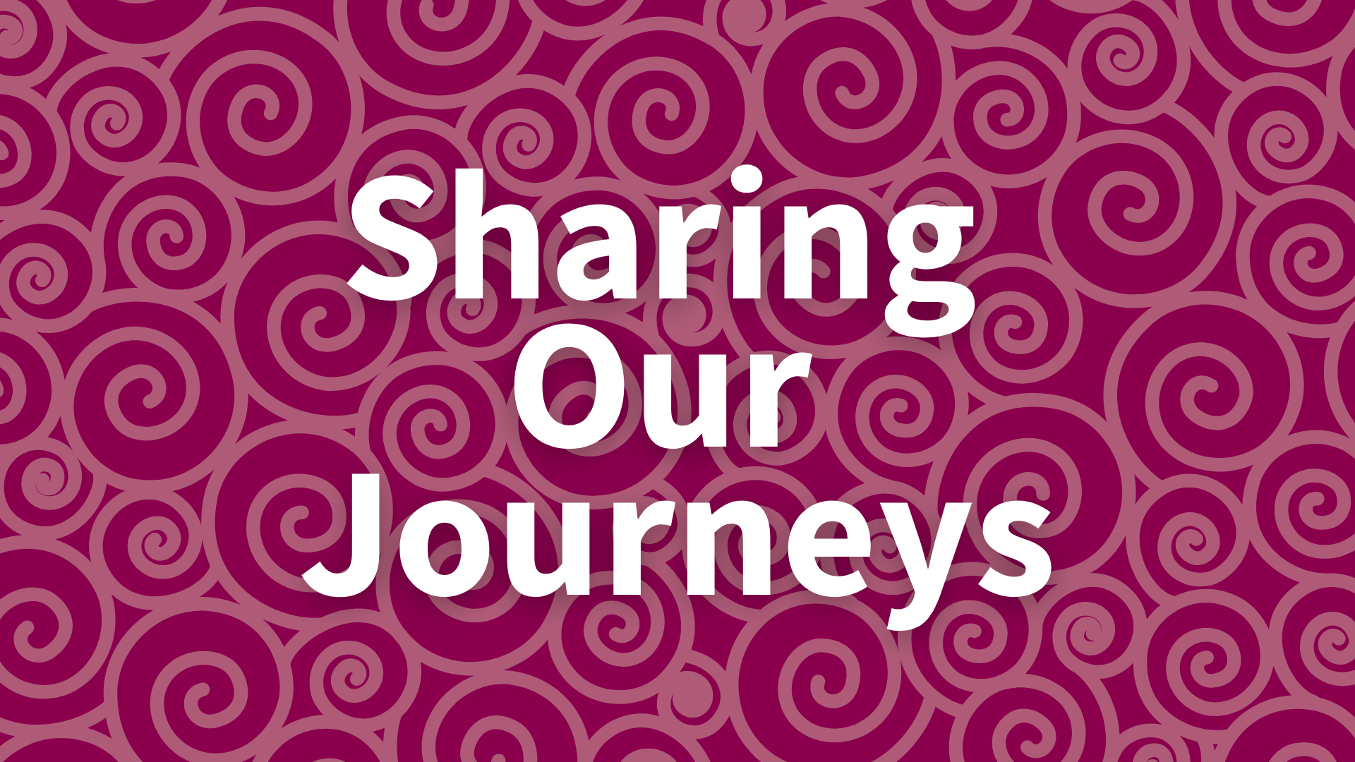 Featured image for “Sharing Our Journeys, Sundays, 11am”